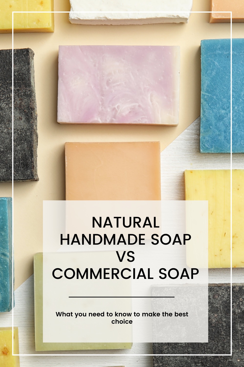 natural handmade soap vs commercial soap